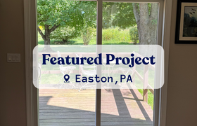 A Fresh Connection to the Backyard: Sliding Door Upgrade in Easton, PA