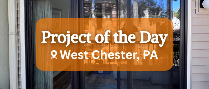 A Modern Sliding Door and Storm Door Update in West Chester, PA